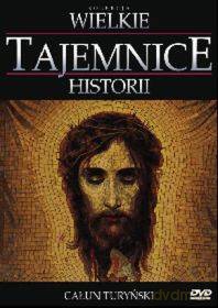 Wielkie Tajemnice Historii: Całun Turyński  [DVD]