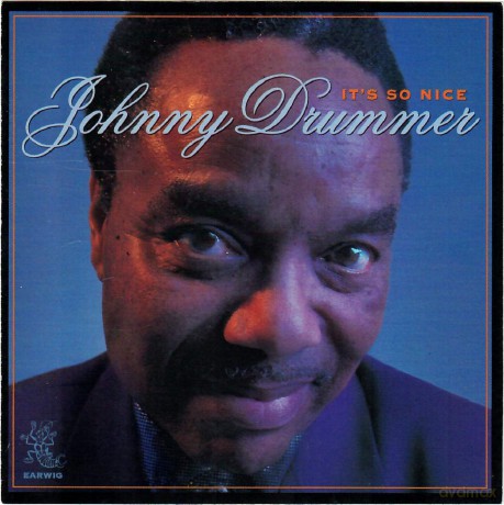 Johnny Drummer: Its So Nice [CD]
