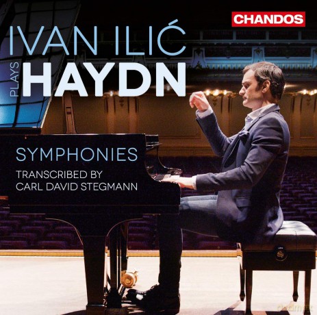 Ivan Ilic: Ivan Ilic Plays Haydn: Symphonies (Transcribed By Carl David Stegmann) [CD]