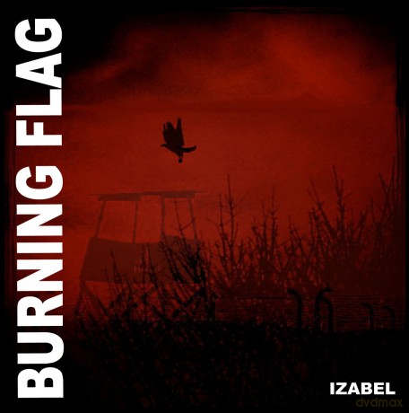 Burning Flag: Izabel [Winyl]