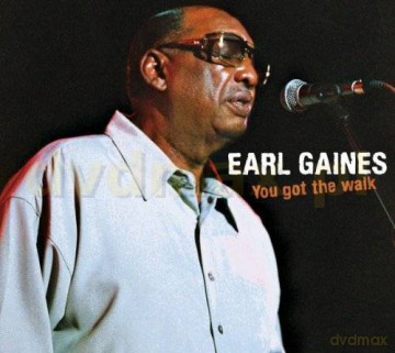 Earl Gaines: You Got The Walk (Digipack) [CD]