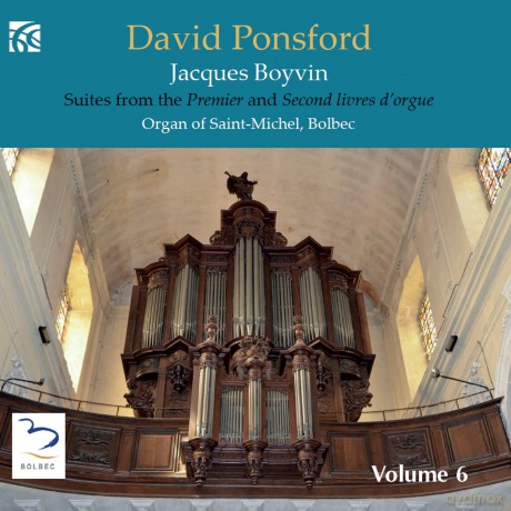 David Ponsford: Jacques Boyvin: French Organ Music From The Golden Age. Vol. 5 [2CD]