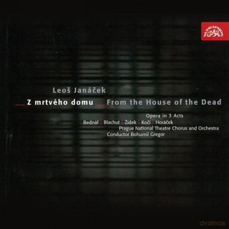 Prague Ntc&O Bohumil Gregor: Janacek - From The House Of The Dead [2CD]