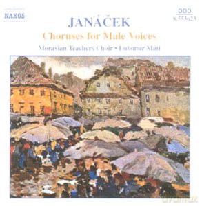 Moravian Teachers Choirmati: Janacekchoruses For Male Voices [CD]