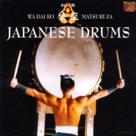 Wadaiko Matsuriza: Japanese Drums [CD]