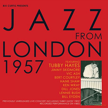 Hayes Tubby: Jazz From London 1957 [CD]