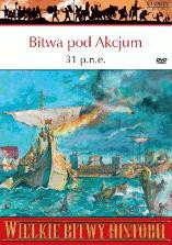 Wielkie Bitwy Historii 32: Bitwa pod Akcjum 31 p.n.e. [książka]+[DVD]