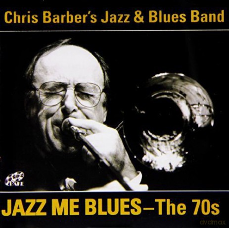 Chris Barber: Jazz Me Blues [2CD]