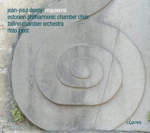 Estonian Philharmonic Chamber: Jean-Paul Dessy: Requiems [CD]