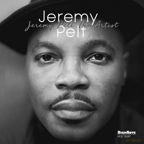 Jeremy Pelt: Jeremy Pelt. The Artist [CD]