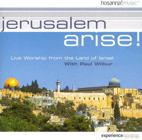 Paul Wilbur: Jerusalem Arise [CD]