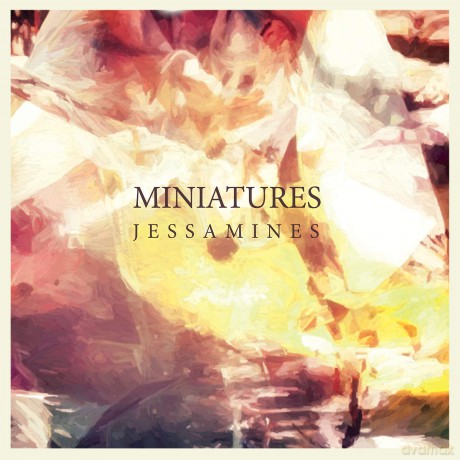 Miniatures: Jessamines [CD]