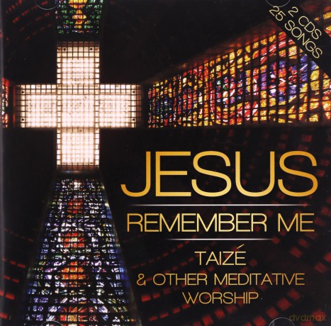 London Fox Taize Choir: Jesus Remember Me - Taize Songs [2CD]