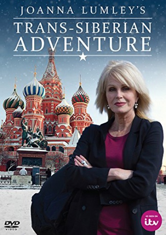 Joanna Lumleys Transsiberian [DVD]