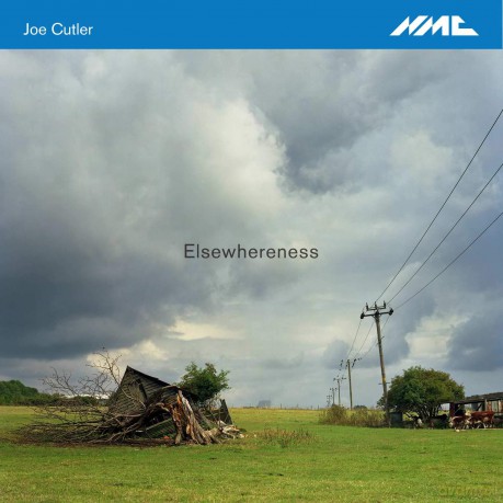 Joe Cutler: Elsewhereness [CD]