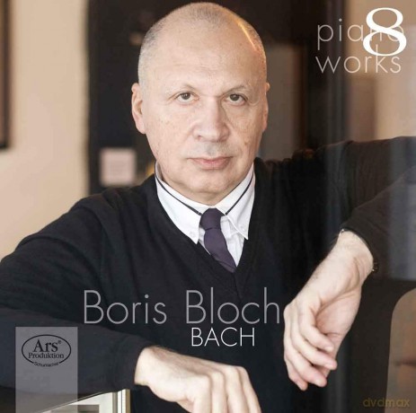 Boris Bloch: Johann Sebastian Bach: Piano Works Volume 8 [2CD]