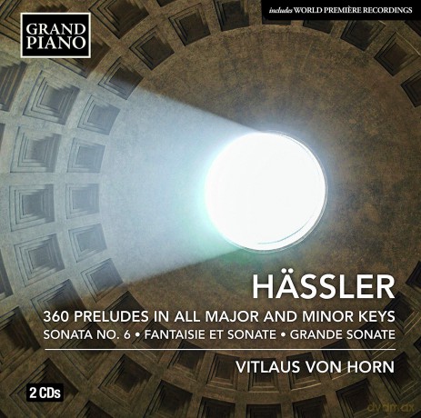 Vitlaus Von Horn: Johann Wilhelm Hassler: 360 Preludes In All Majoy And Minor Keys [2CD]