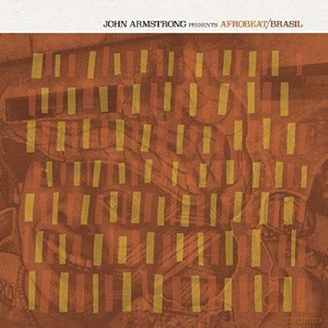 John Armstrong Presents Afrobeat Brasil [2xWinyl]