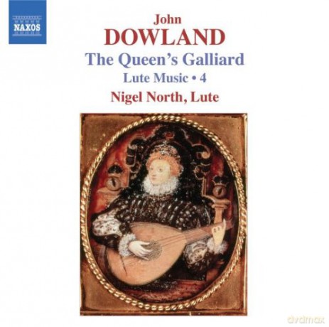 Nigel North: John Dowland: The Queens Galliard [CD]
