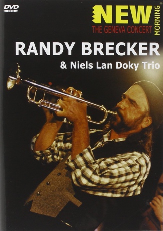 Randy Brecker Niels Lan Doky: The Geneva Concert [DVD]