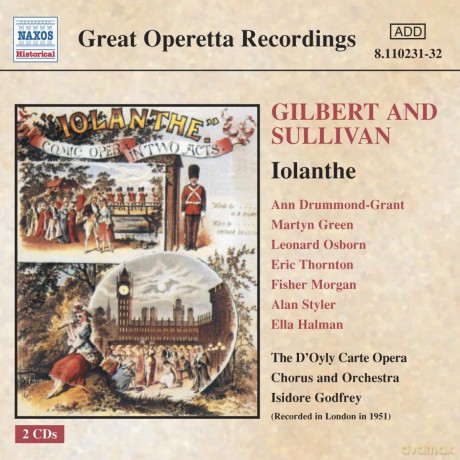 Doyly Carte Opera Cogodfrey: The Gilbert And Sullivaniolanthe [2CD]
