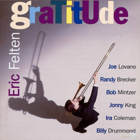 Eric Felten: Gratitude [CD]
