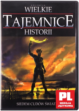 Wielkie Tajemnice Historii: Siedem Cudów Świata [DVD]