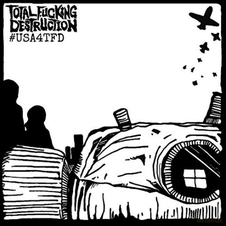 Total Fucking Destruction: #Usa4Tfd [Winyl]