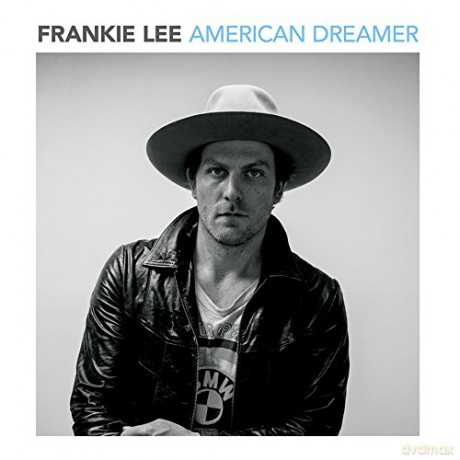Frankie Lee: American Dreamer [CD]