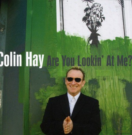 Colin Hay: Are You Lookin At Me [CD]