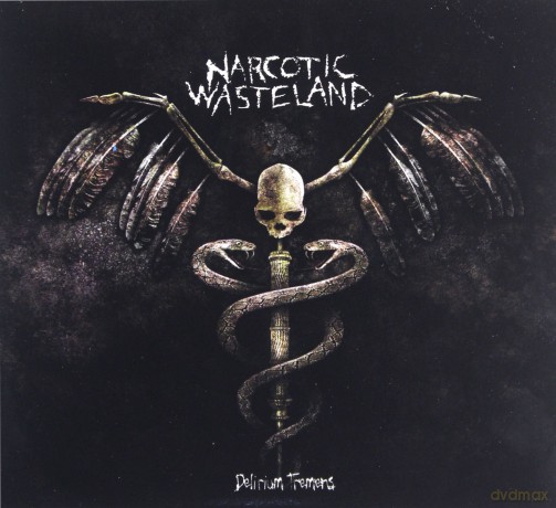 Narcotic Wasteland: Delirium Tremens [CD]