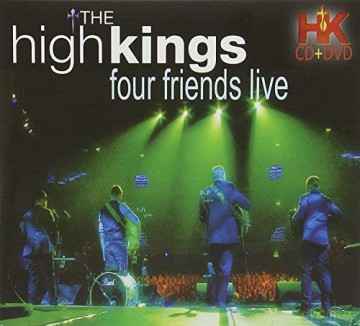 High Kings: Four Friends Live [2CD]