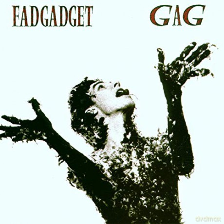 Fad Gadget: Gag [CD]