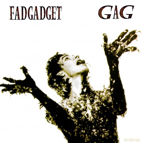 Fad Gadget: Gag [CD]