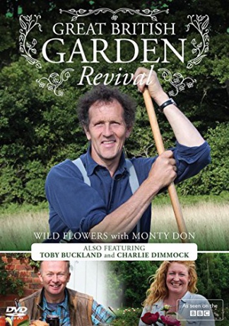 Great British Garden Revival Wild Flowers With Monty Don (BBC) [DVD]
