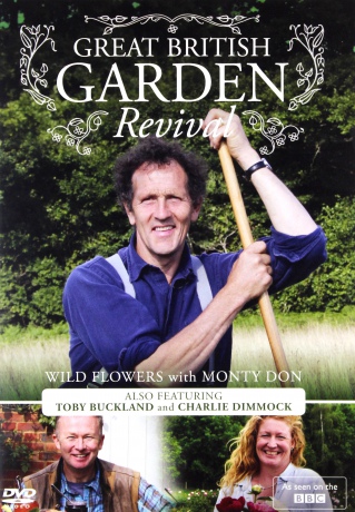 Great British Garden Revival Wild Flowers With Monty Don (BBC) [DVD]