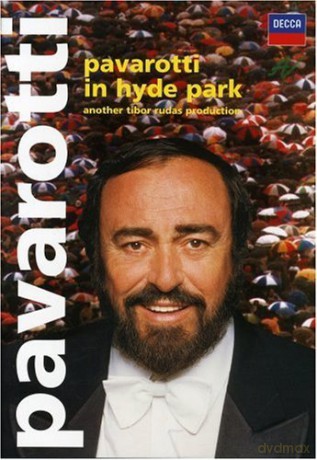 Luciano Pavarotti: Pavarotti In Hyde Park [DVD]