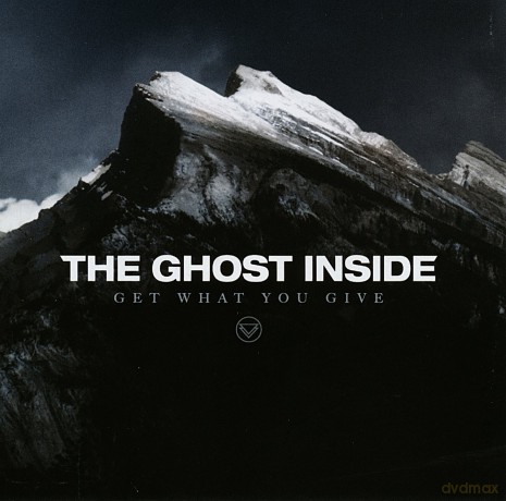 Ghost Inside: Get What You Give [CD]