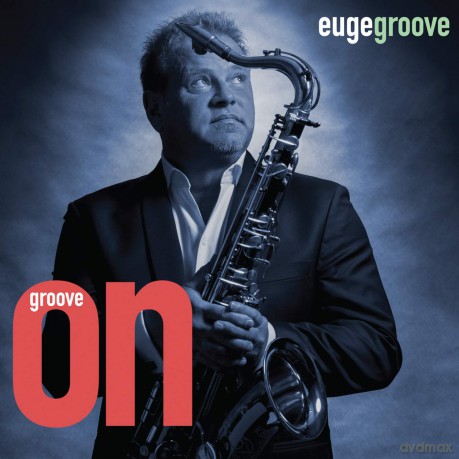 Euge Groove: Groove On [CD]