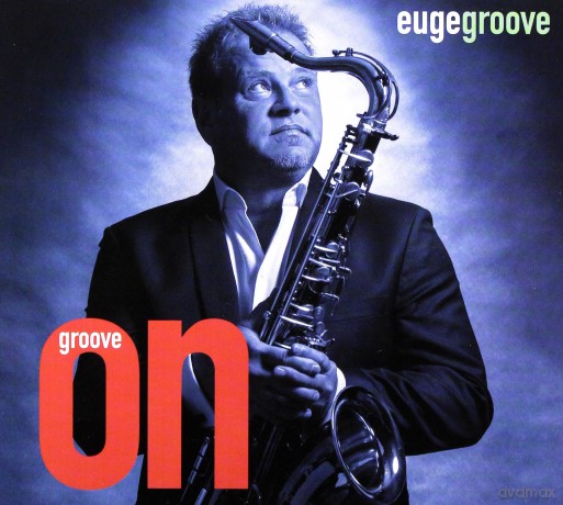 Euge Groove: Groove On [CD]