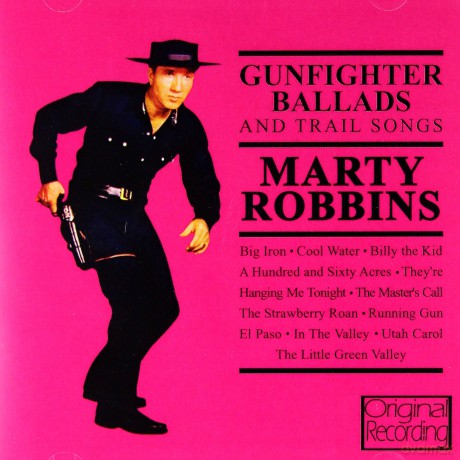 Marty Robbins: Gunfighter Ballads And Trail Songs [CD]