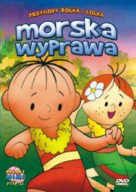 Przygody Bolka i Lolka - Morska wyprawa (Bolek i Lolek) [DVD]