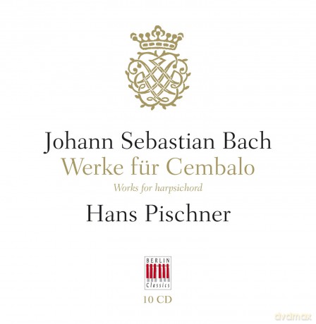 Hans Pischner: J.S. Bach/Works For Harpsichord [10CD]