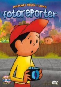 Przygody Bolka i Lolka - Fotoreporter (Bolek i Lolek) [DVD]