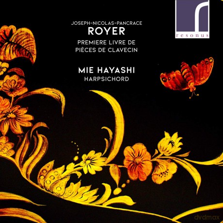 Mie Hayashi: Joseph-Nicholas-Pancrace Royer: Premiere Livre De Pieces [CD]