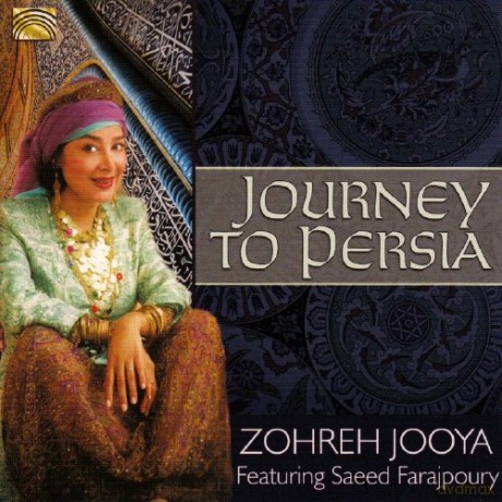 Zohreh Jooya: Journey To Persia [CD]