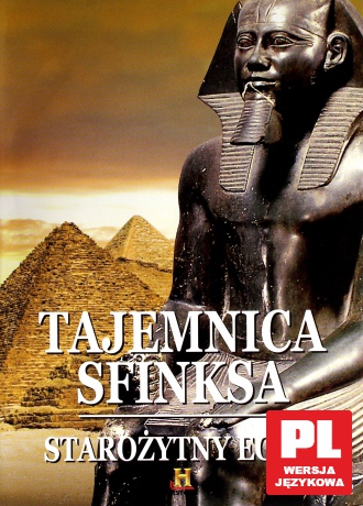 Starożytny Egipt: Tajemnica Sfinksa [DVD]