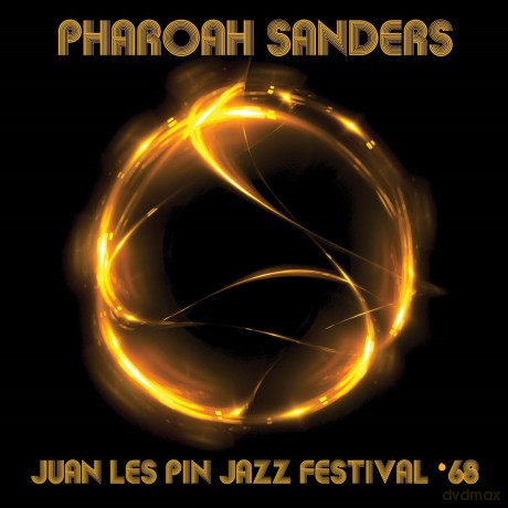 Pharoah Sanders: Juan Les Pin Jazz Festival 68 [CD]