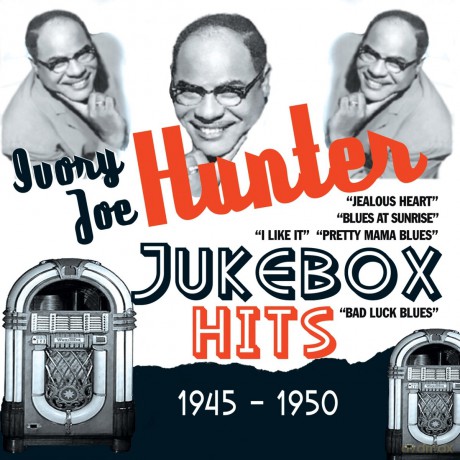 Ivory Joe Hunter: Juke Box Hits 1945-1950 [CD]