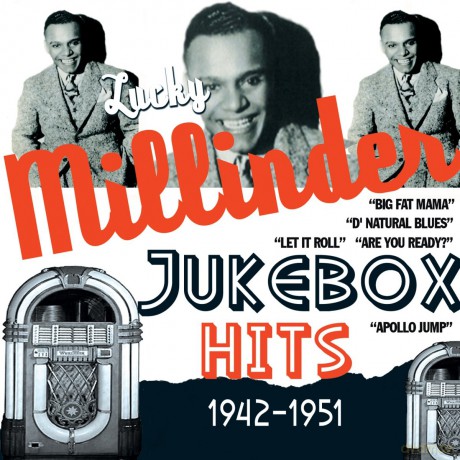 Lucky Millinder: Jukebox Hits 1942-1951 [CD]